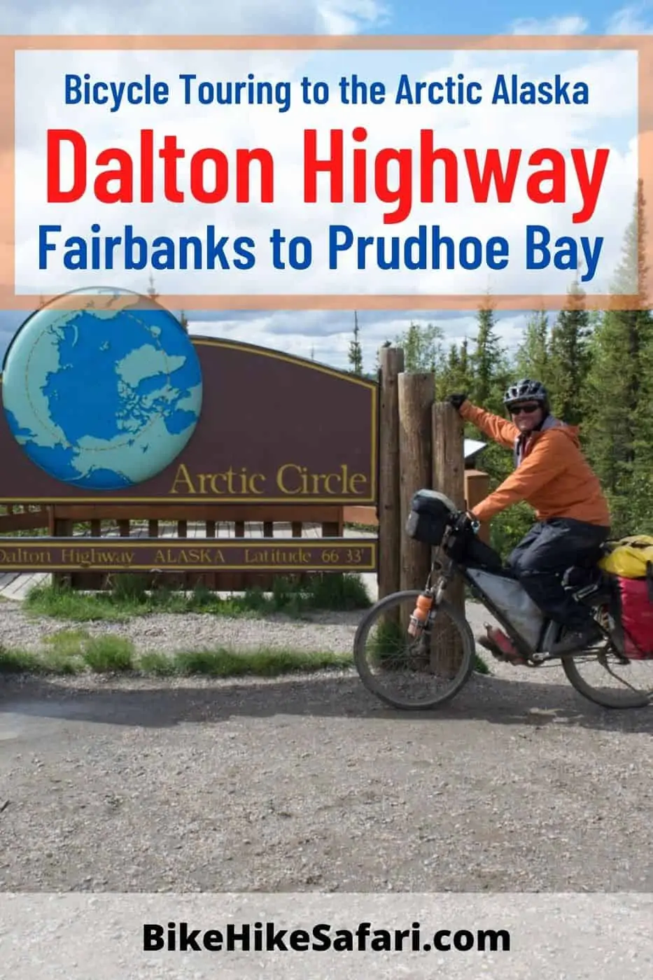 Cycling the Dalton Highway Alaska. From Fairbanks to Prudhoe Bay.